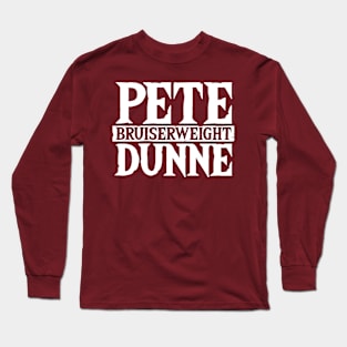 The Bruiserweight Pete Dunne Long Sleeve T-Shirt